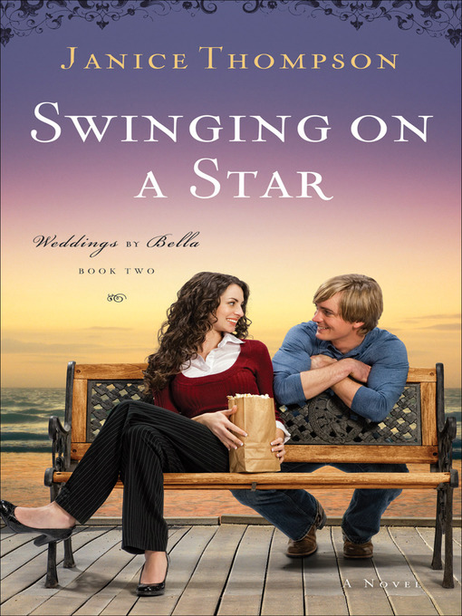 Title details for Swinging on a Star by Janice Thompson - Available